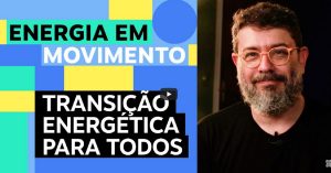 O desafio de uma transição energética
